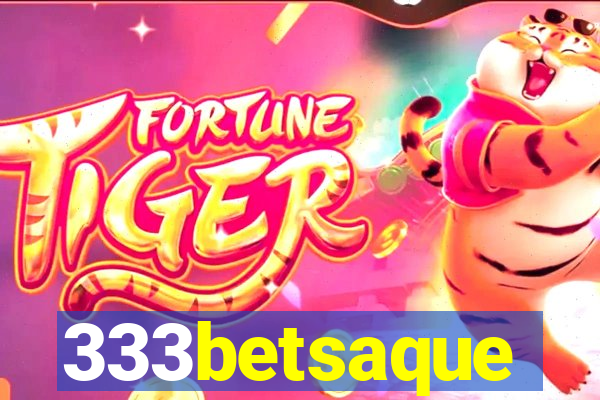 333betsaque