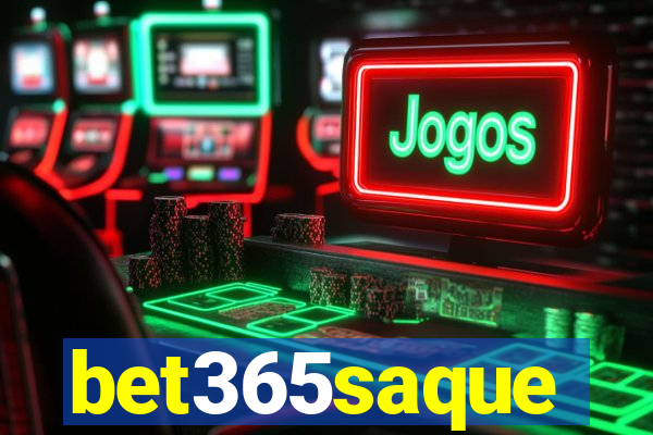 bet365saque