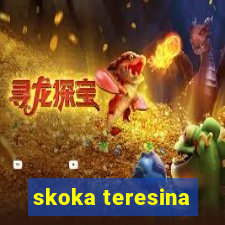 skoka teresina