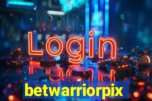 betwarriorpix
