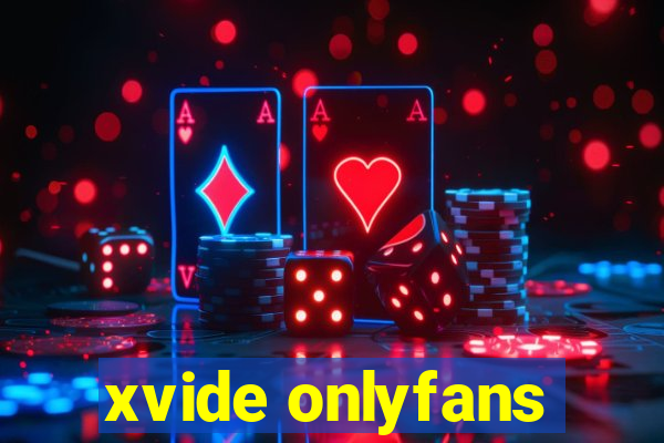 xvide onlyfans