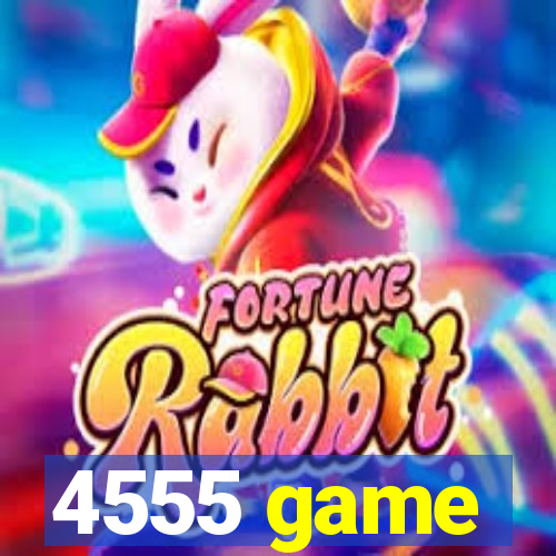 4555 game