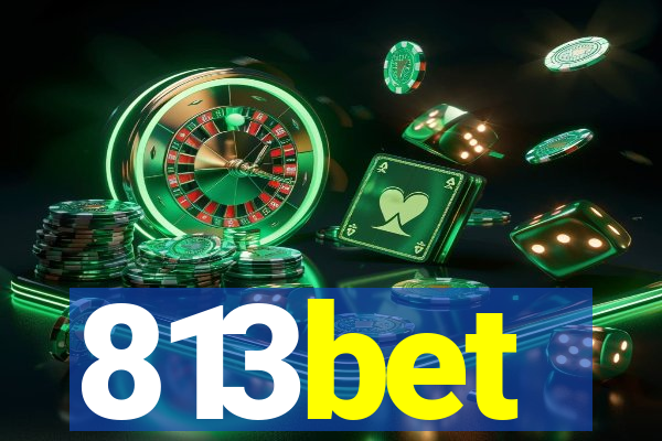 813bet