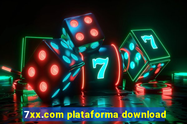 7xx.com plataforma download