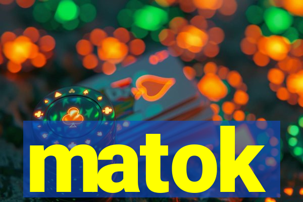 matok