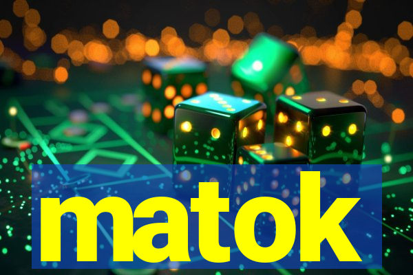 matok