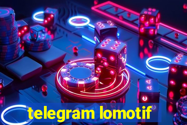 telegram lomotif