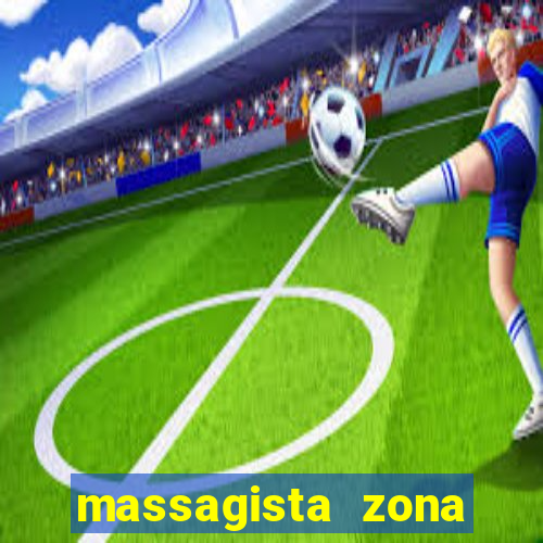 massagista zona norte porto alegre