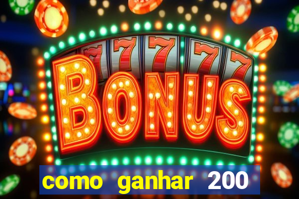 como ganhar 200 reais agora no pix