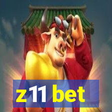 z11 bet