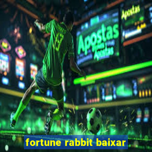 fortune rabbit baixar