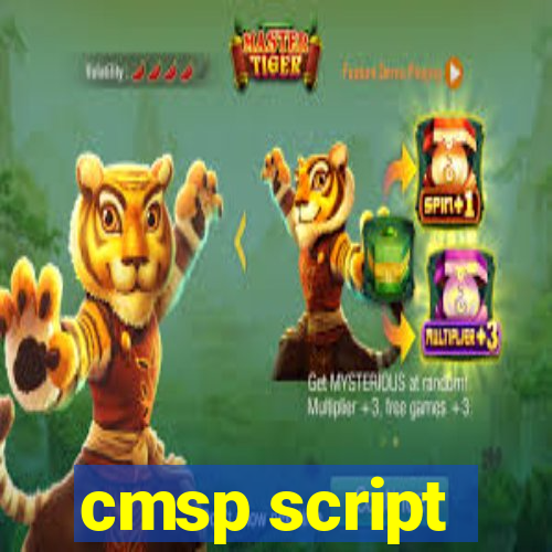 cmsp script