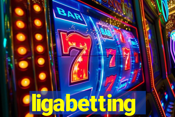 ligabetting