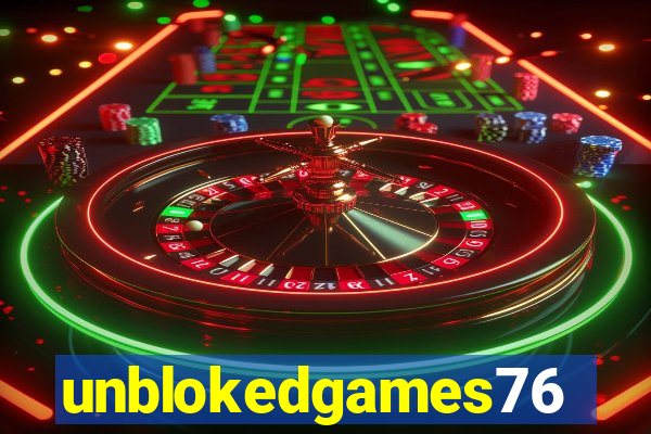 unblokedgames76