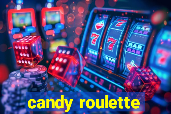candy roulette
