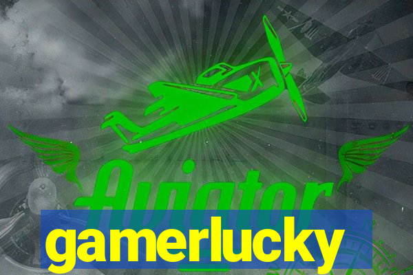 gamerlucky
