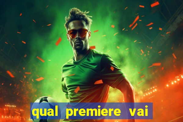 qual premiere vai passar o jogo do bahia