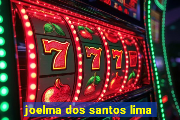 joelma dos santos lima