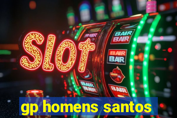 gp homens santos