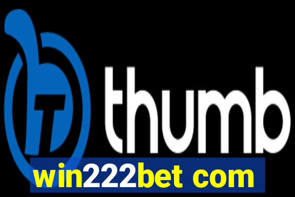 win222bet com