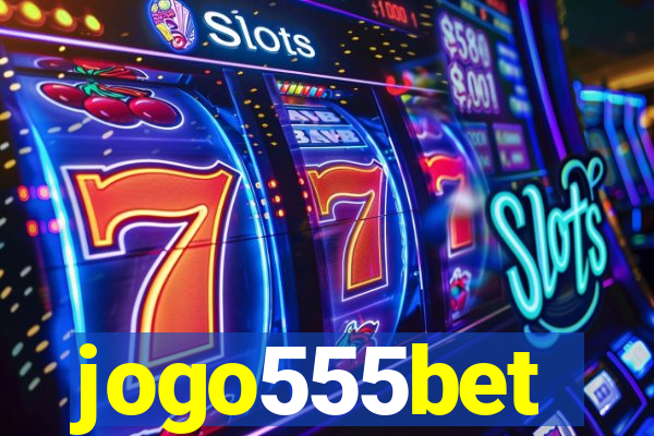 jogo555bet