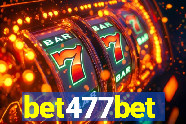 bet477bet