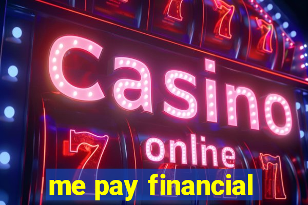 me pay financial