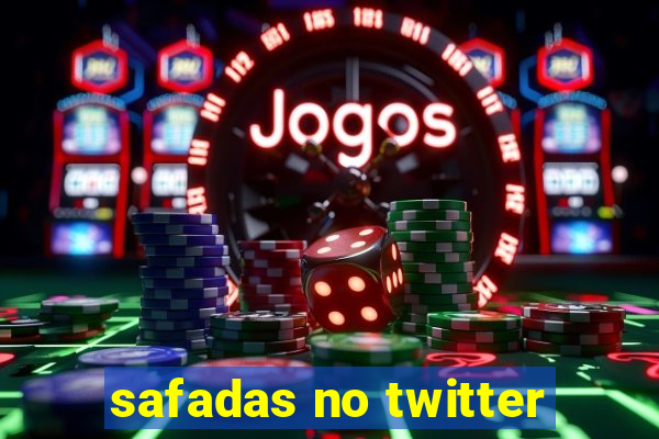 safadas no twitter