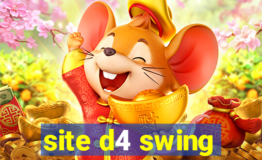 site d4 swing