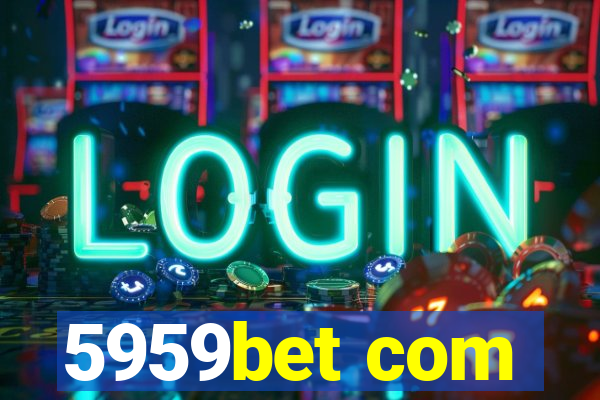 5959bet com