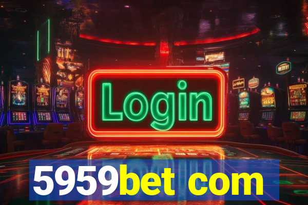 5959bet com