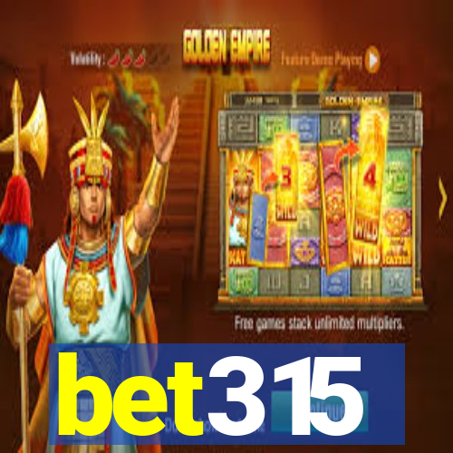 bet315