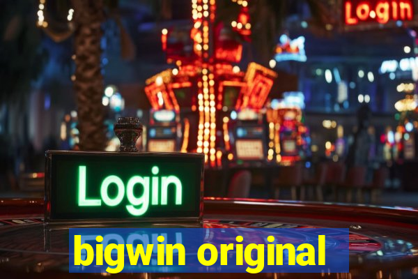 bigwin original