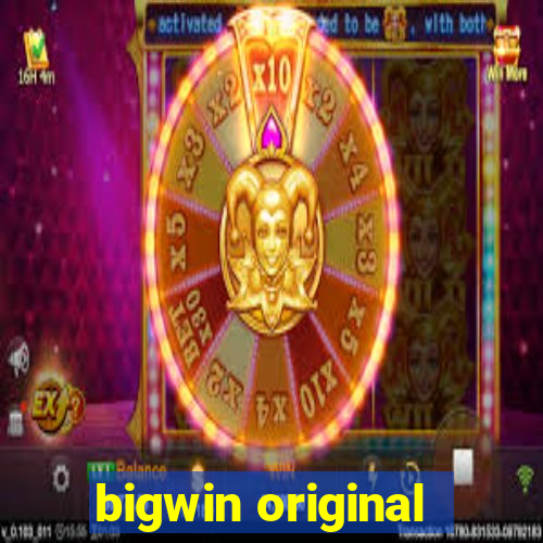 bigwin original