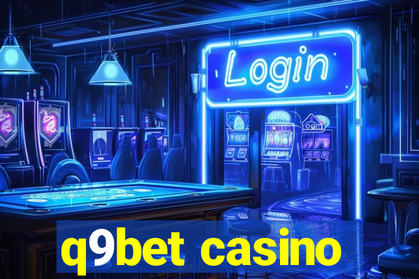 q9bet casino