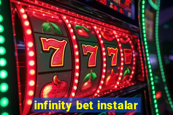 infinity bet instalar