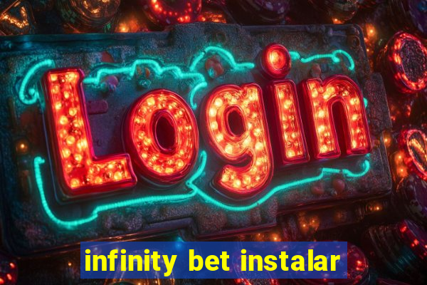 infinity bet instalar