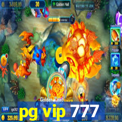 pg vip 777