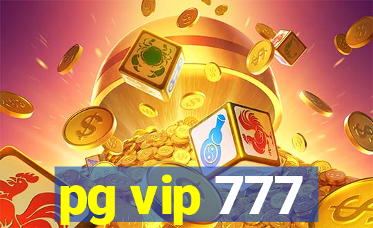 pg vip 777
