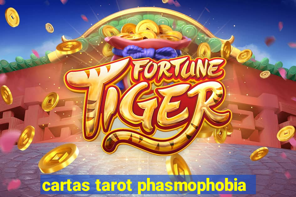 cartas tarot phasmophobia