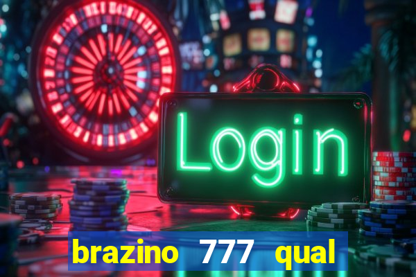 brazino 777 qual melhor jogo
