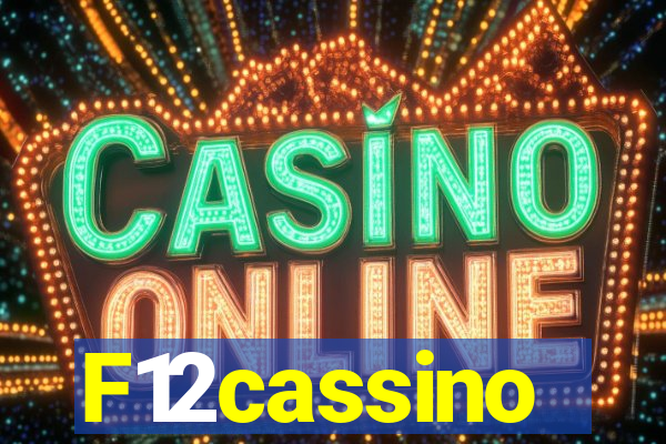 F12cassino
