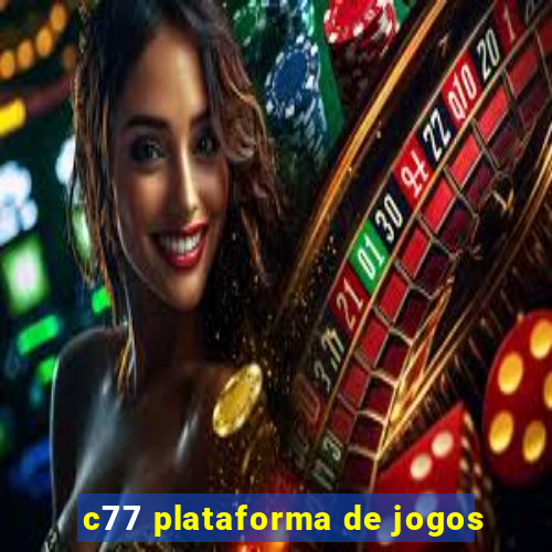 c77 plataforma de jogos