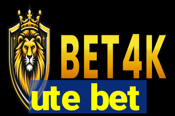ute bet