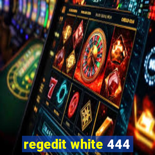 regedit white 444