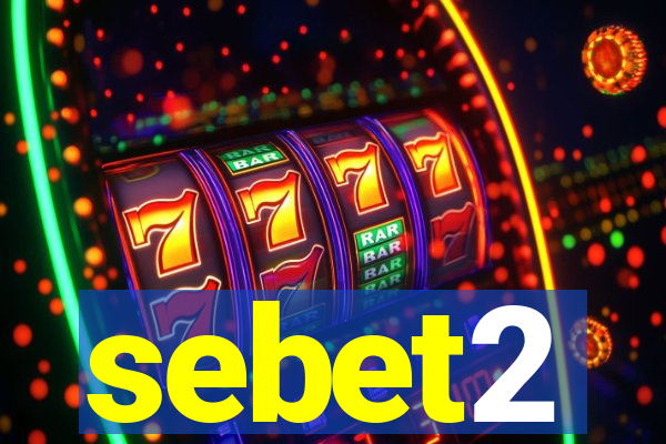 sebet2