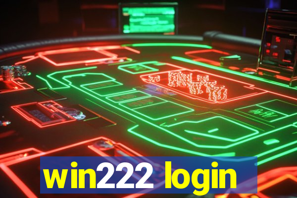 win222 login