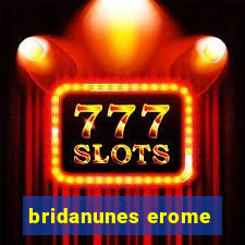 bridanunes erome