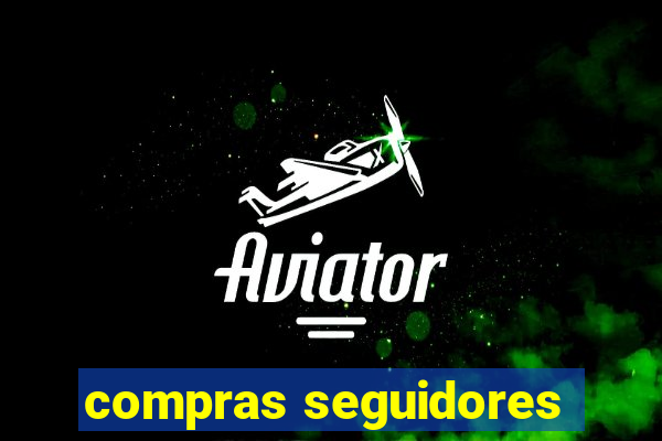 compras seguidores