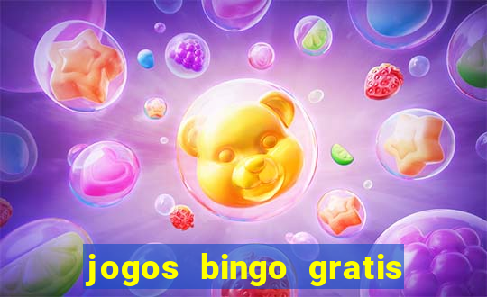 jogos bingo gratis 4 cartelas